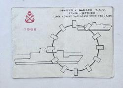 Denizcilik Bankası İzmir İşletmesi /  İzmir Körfez Vapurları Sefer Programı 1966