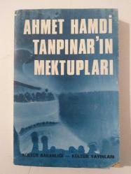 AHMET HAMDİ TANPINAR'IN MEKTUPLARI