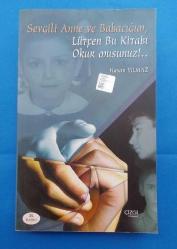 SEVGİLİ ANNE VE BABACIĞIM LÜTFEN BU KİTABI OKUR MUSUNUZ