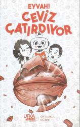 EYVAH! CEVİZ ÇATIRDIYOR  (Ortaokul Düzeyi)