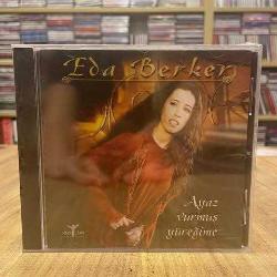 EDA BERKER AYAZ VURMUŞ YÜREĞİME DÖNEM BASKI CD SARI BANDROL JELATİNLİ