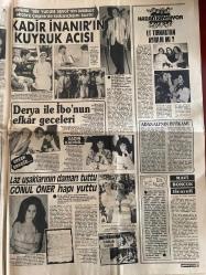 HAFTANIN SESİ GAZETESİ DOĞUM GÜNÜ HEDİYESİ - 12 TEMMUZ 1985 - SAYI: 28 - TAM TAKIM 12 SAYFADIR -Gönül Yazar-Vural Çakır-Türkan Şoray-Cihan Ünal-Sezen Aksu-Aydan Şener-Nil Burak-Zeynep Özal-Nazan Saatçi-Gloria Gaynor-Gaffar Yüce-Sibel Ünsal-Cüneyt Arkın-Bahar Öztan-Nükhet Duru-Füsun Önal-Müjde Ar-Mehtap Ar-Arif Kaptan-Hülya Süer-Orhan Şener-Kadir İnanır-Derya Tuna-İbrahim Tatlıses-Gönül Öner-Ünlü Toktam-Ümit Toktam  Taş Bebek hâlâ taş gibi-Mine’ye büyük haksızlık-İşte jürinin porno bulduğu sahneler-Bu kuşlardan hangisi güzel-Çöpçatan Zeynep Özal-Festival çapkını-Nazan Saatçi Hollywood yolcusu mu-10 şarkı 100 milyon-Önce dövüştü sonra öpüştü-Bambi’den sonra Okşan Ay-Nükhet Duru’ya göbek takviyesi-Benden bu kadar-Filmime isim bulun-Yeşilsahadan Yeşilçam’a-Sahneye merhaba-Hülya Süer’in kuzusu Londra yolcusu-Kadir İnanır’ın kuyruk acısı-Derya ile İbo’nun efkâr geceleri-Kadın kadına-Erkek erkeğe-Laz uşaklarının damarı tuttu Gönül Öner hapı yuttu-Et tırnaktan ayrılır mı-Adanalı’nın intikamı-M