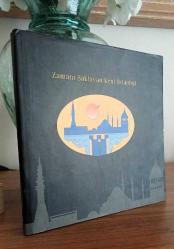 ZAMANI SAKLAYAN KENT İSTANBUL ( İstanbul'un Fethi'nin 550. Yılı Anısına )