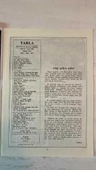 TARLA KÜLTÜR SANAT DERGİSİ - NİSAN 1999 - TAHİR KUTSİ MAKAL - HÜSEYİN AKARÇEŞME - GÜLTEKİN SAMANOĞLU - MUHARREM MAKAL - FEYZİ AYTEKİN - OSMAN TABAK - YAZOĞLU - YUNUS MERAL - ALPER MUHSİN DURUCAN - AYTAN OY - RUMİ ÖZCAN - TUFAN UZUN - LÜTFİ FİDAN - FEHMİ ALTINAY - ÖMER ALTINBULAK - KUT ERCİLLİ - İRFAN DOĞRUSÖZ - CAHİDE ULAŞ - NERMİN TUNA - BURHAN ÖZFATURA - AYHAN HÜNALP - OKTAY VEREL - DUYGU TÖRÜMKÜNEY - NAİL GÜRELİ - ALİ MAKAL - FARUK BİLDİRİCİ - GÖKÇİN YALÇIN - ORHAN ŞAİK GÖKYAY - HUMEYNİ - KANUNİ SULTAN SÜLEYMAN - TÜRKİYE CUMHURİYETİ'NİN YETMİŞBEŞ YILI - AŞK VE HÜZÜN ŞİİRLERİ - EDEBİYAT SOHBETLERİ - AZRAİL'İN AYAK İZLERİ - KOORDİNATÖRÜMÜZ AKARÇEŞME ROZET TAKTI - MUHARREM MAKAL'IN KAYBI - DR. İRFAN DOĞRUSÖZ GECESİ - TEŞEKKÜR - KÜTÜPHANELERİ UNUTTUK - GÖKÇİN YALÇIN ANLATIYOR - TAM TAKIM EKSİKSİZ  34 SAYFA