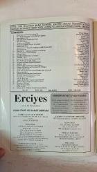 ERCİYES AYLIK FİKİR VE SANAT DERGİSİ - YIL: 25 SAYI: 300 TARİH: ARALIK 2002 NEVZAT TÜRKTEN - MUSTAFA MIYASOĞLU - KEMAL A. SEN - MUSTAFA USLU - GÜRSOY SOLMAZ - MÜJGAN ÜÇER - DURDU ŞAHİN - AHMET MÂHİR PEKSEN - BEYHAN ASMA - CEMAL TUZCUOĞULLARI - MUHSİN İLYAS SUBAŞI - NECDET ÇETİNOK - MUSA TEKTAŞ - YILMAZ HALILBEYOĞLU - FAZIL AHMET BAHADIR - ALİ BERAT ALPTEKİN - YAŞAR KALAFAT - ENVER UZUN - AŞIK MÜTİ - ABDULLAH ÇAĞRI ELGÜN - ALİ KAYA - M. HALİSTİN KUKUL - HAYRETTİN RAYMAN - YILMAZ GÜRBÜZ - ALİ ÖZTÜRK - MEHMET ÖZÇELİK - ALİ KAYIKÇI - ÜMİT FEHMİ SORGUNLU - ABDULKADİR GÜLER - GÜNER DİNÇASLAN - NÂZIM DÜNDAR SAYILAN - M. FAİK GÜNGÖR - TUNCER GÜLENSOY - AHMET BURAN - GÜVER GÜLSEVİN - HATİCE ŞAHİN - MEHMET ÇAYIRDAĞ - ÂLİM GERÇEL  ÜÇYÜZÜNCÜ SAYIMIZLA YİRMİBEŞ YIL - DERS PROGRAMLARINDA DİL VE EDEBİYAT EĞİTİMİ - ANNE HASRETİ - DİLİN MİLLİLEŞME SÜRECİNDEKİ YERİ - SEN VE BEN - DİNİMİZ İÇİN DİLİMİZ - OKUMAYA KOŞMAK KİTAPLA KONUŞMAK - KIRKINCI BAB - DOSTOEVSKY’NİN GENÇLİĞ - TAM TAKIM EKSİKSİZ  66 SAYFA