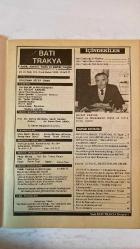 YENİ BATI TRAKYA DİKİ AYLIK AKTÜEL, TARİH VE KÜLTÜR DERGİSİ - OCAK-ŞUBAT 1993 SAYI: 118 SÜLEYMAN SEFER CIHAN - NEVZAT KARAGİL - SİNAN ŞEMLLER - VEDAT ÇORAPÇI - NAZIM ŞEN - SANLYE DEMİR - AHMET ÖMER ÜSTETİK - DERVİŞ MANİZADE - SEVİM GÖKDAĞ - H. ÜMRAN NARGÜL - İRFAN DERİCİ - KAZIM GÜLTEPE - RECEP KARA - İSMAİL TUNALI - Ö. YAŞIN - O. GÖKMEN - E. MANISALI - M. N. ÖZFATURA - ZİYA KURTARAN TÜRKLÜK DÜNYASI İÇİN 52 YILDIR DEVAM EDEN MÜCADELE - BATI TRAKYADA 29 OCAKLAR - BATI TRAKYA BARUT FİÇİSİ - BATI TRAKYADA RABITA PARMAĞI - NEVZAT KARAGİL'İ TANIMAK - YEŞİLADA DERGİSİNİN ANALİZİ - HAYATIM VE ÇALIŞMALARIM - KIBRIS TÜRKLERİNİN PROBLEMLERİ - KIBRIS TÜRK İŞLERİ KOMİSYONU - KATAK İLE KTHP'NİN BİRLEŞMESİ - KIBRIS TÜRK BİRLİĞİ - YEŞİLADA DERGİSİ VE ÇALIŞMALARIM - KIBRIS MESELESİNDE GÖRÜŞ AYRILIKLARI - ÖZAL'IN BALKANLAR SEFERİ - KIBRIS İÇİN YENİ ADIMLAR ATMAK - KIBRIS'TA FEDERASYON TEZİ - YUNAN YÖNETİMİNİN HAKSIZ UYGULAMALARINI BOYKOT - BATI TRAKYA MÜSLÜMAN TÜRK AZINLI - TAM TAKIM EKSİKSİZ  50 SAYFA