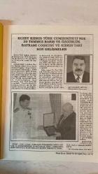 YENİ BATI TRAKYA DİKİ AYLIK AKTÜEL, TARİH VE KÜLTÜR DERGİSİ - TEMMUZ 2001 SAYI: 167 SÜLEYMAN SEFER CİHAN – ALİ BALKAN METEL – MEHMET REFİK ERKOÇAK – NAZIM ŞEN – CENGİZ HACIOĞLU – İHSAN KALKAVAN – İBRAHİM VATANSEVER – HASAN ŞAHİN – TURGAY HAYRULLA – MEHMET TÜRKMEN – SALİH YÖRÜK – ŞENOL IŞKIN – RIDVAN AHMEDİN – İSMAİL TUNALI – İRFAN DERİCİ – RECEP KARA – KAZIM GÜLTEPE – EROL ÇAKIR – HAKKI ATUN – ERSİN TATAR – ŞÜKRÜ SİNA GÜREL – KEMAL NEHROZOĞLU – VAHİT ERDEM – ŞENER ERUYGUR – RAUF DENKTAŞ – MEHMET EMİN AGA – C. ALIOSMAN – ASIM ÇAVUŞOĞLU – MUSTAFA AGA – HASAN ATEŞ – AHMET FAİKOĞLU – GALİP GALİP – N. HASANOĞLU – M. N. ÖZFATURA – H. EMİN – S. KOHEN – METİN ERKSAN 20 TEMMUZ BARIŞ HAREKÂTI’NIN 27. YILI – KKTC’DE COŞKULU TÖRENLER – RAUF DENKTAŞ’TAN MESAJLAR – MAKARIOS’UN TOPLU MEZARLARI – KIBRIS’TA İKİ DEVLET GERÇEĞİ – BATI TRAKYA TÜRKLERİNİN SORUNLARI – İSKEÇE MÜFTÜSÜ MEHMET EMİN AGA’NIN MÜCADELESİ – LOZAN’IN İHLLÂLİ – EĞİTİM VE VAKIF SORUNLARI – MUSTAFA AGA’YA  - TAM TAKIM EKSİKSİZ  42 SAYFA