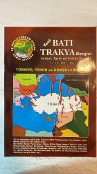 YENİ BATI TRAKYA DİKİ AYLIK AKTÜEL, TARİH VE KÜLTÜR DERGİSİ - KASIM - ARALIK 2001 SAYI: 168 SÜLEYMAN SEFER CİHAN – MEHMET REFİK ERKOÇAK – NAZIM ŞEN – CENGİZ HACIOĞLU – İHSAN KALKAVAN – İBRAHİM VATANSEVER – HASAN ŞAHİN – TURGAY HAYRULLA – MEHMET TÜRKMEN – SALİH YÖRÜK – ŞENOL IŞKIN – RIDVAN AHMEDİN – İSMAİL TUNALI – İRFAN DERİCİ – RECEP KARA – KAZIM GÜLTEPE – YAŞAR BÜYÜKANIT – HÜSEYİN KIVRIKOĞLU – RAUF DENKTAŞ – MEHMET EMİN AGA – C. ALIOSMAN – ASIM ÇAVUŞOĞLU – HASAN ATEŞ – AHMET FAİKOĞLU – GALİP GALİP – N. HASANOĞLU – SELAHATTİN YILDIZ – MEHMET HİLMİ – GÜLTEKİN KAHRAMAN – ALİ BALKAN METEL – İSMAİL TANSU – ALİ ÖNCÜ – H. HAKKI – SÜLEYMAN SEFER CİHAN – EM. ALB. İLHAN ÇİLOĞLU TÜRKİYE, TERÖR VE KOMŞULARI – TERÖRÜ DESTEKLEYEN ÜLKELER – TÜRKİYE’NİN 15 YILLIK TERÖR MÜCADELESİ – 35 BİN ŞEHİT, 400 MİLYAR DOLAR ZARAR – YAŞAR BÜYÜKANIT’TAN TERÖR DEĞERLENDİRMESİ – BATI’YA TERÖR DERSİ – YUNANİSTAN TEHLİKELİ KOMŞU – RUM-YUNAN TERÖRÜ – FENER RUM PATRİKHANESİ VE YUNANİSTAN  - TAM TAKIM EKSİKSİZ  42 SAYFA