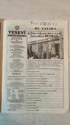 YESEVİ AYLIK SEVGİ DERGİSİ - AĞUSTOS 1999 SAYI: 68 ERDOĞAN ASLIYÜCE – METİN AKAR – ARSLAN BULUT – KEMAL ÇAPRAZ – MUHSİN KADIOĞLU – SÜLEYMAN KARATAŞ – VEDAT BİLGİN – ERDİNÇ YAZICI – KUDRET FİKİRLİ – HÜSEYİN DİKİCİ – MEHMET DEMİRTOLA – SELÇUK BESEN – A. MAZHAR KARPUZOĞLU – GÖZDE RAMAZANOĞLU – MUSTAFA USLU – BAYMİRZA HAYIT – MUSTAFA ERTAŞ – RAMAZAN KIVRAK – AHMET ÖZDEMİR – CENGİZHAN YURDANUR – FİRAT KIZILTUĞ – TÜLAY BİRİNCİKONUK – BİLAL ENSER – NURETTİN UYTUN – HİKMET CAN – OSMAN TÜRKAY BULDAN BEZİ VE YÖRÜKLER – TÜRK BELDESİ: BULDAN – TOROS YAYLALARININ HAS TÜRK EVLATLARI – TÜRK DÜNYASI KURULTAYI RAPORLARI – ANDRE MAUROIS ÜZERİNE – TÜRKİSTAN İLMİ ARAŞTIRMA MERKEZİ – ALANYA FOLKLORUNDAN DERLEMELER – GİRDEV YAYLALARI – PAN-TURANİZM VE MI5 – DEDE KORKUT’TAN SEÇMELER – ŞEKİ ŞİKESTELER – ŞİİR SAYFALARI – DÜNYADAKİ YESEVİ TEMSİLCİLERİ – TÜRK DÜNYASINDAN HABERLER – REKLAM VE ABONE BİLGİLERİ – YESEVİ’NİN GÖNÜL PENCERESİ – İKİBİN’E ÜÇ KALA – YADDAŞIYIM – İÇİMDEKİ TU  - TAM TAKIM EKSİKSİZ  36 SAYFA