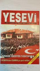 YESEVİ AYLIK SEVGİ DERGİSİ - NİSAN 2001 SAYI: 88 - RAMAZAN ÖZEY - VEDAT BİLGİN - KEMAL ÇAPRAZ - MEHMET DEMİRTOLA - ABBAS BOZYEL - BİLGE ERTEKİN - MEHMET NURİ YARDIM - İSMAİL PARLATIR - MEHMET ÖNDER - KUDRET ÜNAL - RIDVAN ÇONGUR - NAIL TAN - ABDÜLHALUK ÇAY - ŞABAN GÜLBAHAR - MURAT KOCABAŞ - YÜKSEL AYKA - EROL ÇAKIR - SAİT YUSUF - METİN ÖZKAN - CENGİZ YAVAN - TURAN YAZGAN - RIZA BEKİN - HÜSEYİN YURDAKAN - MANSUR TEYCİ - BÜNYAMİN AKSUNGUR - ORUÇ GÜVENÇ - İDİL URAL TÜRKL  TÜRKLÜK EBEDİYEN YAŞAYACAK - KONYA'DAN CUMRA'YA GEZİ NOTLARI - HARMANYERİ - TUĞLARIN GÖLGESİNDE - DİRENÇ NOKTALARIMIZ TEK TEK YOK EDİLİYOR - BATI HEP AYNI OYUNU SERGİLİYOR - YESEVİ'DE NEVRUZ ŞÖLENİ - GEN AKTARIMI AHLAKİ Mİ - İSTANBUL'DA İDİL RÜZGÂRI ESTİ - BURCUNDA CEVZANIN - YESEVİ'NİN GÖNÜL PENCERESİNDEN - BOĞAZLAR SORUNU - CAVİD ERSEN - ORHAN ŞAİK GÖKYAY ŞİİR ÖDÜLÜ - AVRASYABİR VAKFI'NDAN ASLIYÜCE'YE ÖDÜL - TAM TAKIM EKSİKSİZ  36 SAYFA