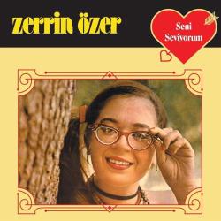 Zerrin Özer Seni Seviyorum   LP  PLAK SIFIR JELATİNLİ AMBALAJINDADIR YENİ BASKIDIR