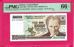 TURKEY 100 000 TL P205a 1970(ND1991) GEM UNC PMG 66 EPQ (TK 18 658) ÇİL
