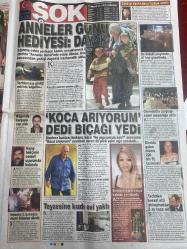 ŞOK GAZETESİ DOĞUM GÜNÜ HEDİYESİ - 14 MAYIS 2012 - TAM TAKIM 12 SAYFADIR -Fatih Çamlıoğlu-Hüseyin Okumuş-Barış Manço-Hugo Chavez-George Clooney-Bülent Ersoy-Burak Özçivit-Ajda Pekkan-Eda Taşpınar-Seren Serengil-Oğuz Aşıl-Bora Koçak-Bora Kazoğlu-Yıldız Tilbe-Selma Ergeç-Halit Ergenç-Bergüzar Korel-Adnan Gül-Kaan Özbek-Nicolas Sarkozy-Bülent Bilmiş-Murat Yücel-Süper İmam-Fakirler çakma marka giyecek-Erkekler sakın böyle bakmayın-Erkek gelin-En seksi anne-Bulmaca ile ölüm emri-Yarışma uğruna kalbini durdurdu-Ajda’dan o öpücüğün hesabını soracağım-Annelergünü hediyesi dayak-Koca arıyorum dedi bıçağı yedi-Teyzesine kızdı evi yaktı-Sülüman’dan milyonluk yatırım-Dünyaya gözümü onunla açtım-Çocuklu memura müjdeli haber-Sahtecilere müebbet hapis-Sütü öğretmen tatmayacak