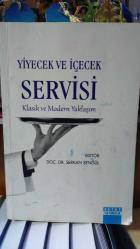 YİYECEK VE İÇECEK SERVİSİ KLASİK VE MODERN YAKLAŞIM