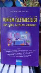 TURİZM İŞLETMECİLİĞİ(YAPI,SÜREÇ,İŞLEVLER VE SORUNLAR)