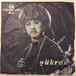 Şükran Ay - Kısmetimiz bu kadarmış / Esrarengiz / 45'lik plak