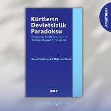 Kürtlerin Devletsizlik Paradoksu 