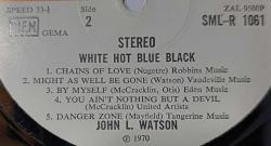 JOHN L. WATSON - WHITE HOT BLUE BLACK 33'LÜK LP PLAK 10/9,5 KONDİSYONDA