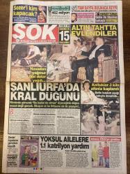 ŞOK GAZETESİ DOĞUM GÜNÜ HEDİYESİ - 20 HAZİRAN 2005 - TAM TAKIM 12 SAYFADIR -Sezer Öztürk-Harley Turan-Selin Altın-Cem Yılmaz-Angelina Jolie-Lennart Johansson-Elçin Hatipoğlu-Sylvia Lopez-Hamit Altıntop-Luis Figo-Aziz Yıldırım-Michael Owen-Cihat Arslan-Serkan Balcı-Sabri Aksu-Gamze Özçelik-Seren Serengil-Ozan Kaçmaz-Özlem Ertem-Ebru Gündeş-Laz Ziya-Şebnem Dönmez-Sibel Can-Vuslat Aksoy-Gülben Ergen-Ajda Pekkan-Sezen Aksu-Gizem Altınbaş-Gamze Özçelik-Renée Zellweger-Angelina Jolie Altın tahtta evlendiler-Şanlıurfa’da kral düğünü-Yoksul ailelere 1.1 katrilyon yardım-Ailece ÖSS’ye girdiler-Devlet kapılarını gençlere kapattı-Adapazarı’nda vahşet-Tembelliğin 10 altın kuralı-Sevgilisi Angelina’ya 10 üzerinden 2 verdi-Savaşa karşı çıplak protesto-Bize bakacağınıza Playboy dergisi alın-Elçinin kızından bayraklı defile-Papazlar azıttı-Ordu uyumadı-‘Sezer’yen-Bombardıman başlıyor-Figo Aslan olacak-Arap saçı-Kuzu gibi oldu-Yılın sürpriz aşkı-İki kızın da babası-Keloğlan görücüye çıktı-Vuslat seneye