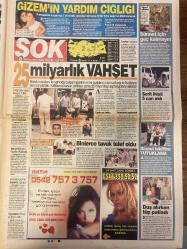 ŞOK GAZETESİ DOĞUM GÜNÜ HEDİYESİ - 20 HAZİRAN 2005 - TAM TAKIM 12 SAYFADIR -Sezer Öztürk-Harley Turan-Selin Altın-Cem Yılmaz-Angelina Jolie-Lennart Johansson-Elçin Hatipoğlu-Sylvia Lopez-Hamit Altıntop-Luis Figo-Aziz Yıldırım-Michael Owen-Cihat Arslan-Serkan Balcı-Sabri Aksu-Gamze Özçelik-Seren Serengil-Ozan Kaçmaz-Özlem Ertem-Ebru Gündeş-Laz Ziya-Şebnem Dönmez-Sibel Can-Vuslat Aksoy-Gülben Ergen-Ajda Pekkan-Sezen Aksu-Gizem Altınbaş-Gamze Özçelik-Renée Zellweger-Angelina Jolie Altın tahtta evlendiler-Şanlıurfa’da kral düğünü-Yoksul ailelere 1.1 katrilyon yardım-Ailece ÖSS’ye girdiler-Devlet kapılarını gençlere kapattı-Adapazarı’nda vahşet-Tembelliğin 10 altın kuralı-Sevgilisi Angelina’ya 10 üzerinden 2 verdi-Savaşa karşı çıplak protesto-Bize bakacağınıza Playboy dergisi alın-Elçinin kızından bayraklı defile-Papazlar azıttı-Ordu uyumadı-‘Sezer’yen-Bombardıman başlıyor-Figo Aslan olacak-Arap saçı-Kuzu gibi oldu-Yılın sürpriz aşkı-İki kızın da babası-Keloğlan görücüye çıktı-Vuslat seneye