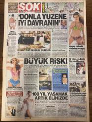 ŞOK GAZETESİ DOĞUM GÜNÜ HEDİYESİ - 7 AĞUSTOS 2005 - TAM TAKIM 12 SAYFADIR -Cemil Çiçek-Ahmet Ertegün-Ece Uslu-Seda Sayan-Nurettin Hasman-Arif Verimli-Beyonce-Michael Jackson-Eddie Murphy-Nicole Mitchell-Turgay Yıldızlı-Petek Dinçöz-Can Tanrıyar-Nihat Doğan-Şebnem Dönmez-Tuğçe Kazaz-Hasan Kıral-Gamze Şener-Kadir Has-Kenan Erçetingöz-Ziya Doğan-Sergen Yalçın-Turan Bayram-Ayşe Akyurek-Kadir Şekerli-Yavuz Turgul Gelinle damadı elektrik çarptı-Fenerbahçe kolay çözülen bulmaca-Sergen Paşa canım feda sana-Cemil Çiçek’ten Özkök’e yanıt-Derin devletten bosun korkmuşuz-Maliye 80 lüks aracın peşinde-Nurettin Hasman eğlencede yakalandı-+6.5 milyarı veren Ece’yi öpebilecek-Genç aşkı Seda’yı çocuk gibi yaptı-‘Donla yüzen’e iyi davranın-Müslim Burger-Büyük risk-100 yıl yaşamak artık elinizde-Memede yeni gelişme-Meyve tadında bikiniler revaçta-12 yıllık eş Eddie Murphy’yi boşuyor-Futbol sahalarından devlet başkanlığına-Beyonce’nin otel sözleşmesi-Ağustos ayında kar keyfi yaptılar-Aslan’dan sıkıntılı m