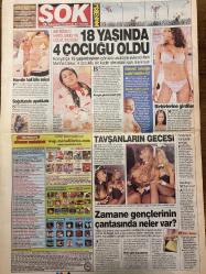 ŞOK GAZETESİ DOĞUM GÜNÜ HEDİYESİ - 5 AĞUSTOS 2005 - TAM TAKIM 12 SAYFADIR -İbrahim Tatlıses-Ayşe Akçörek-Tuğba-Asena-Nilay Dorsa-Ece Gürsel-Nur Gümüşdoğrayan-Ece Sükan-Kenan İmirzalioğlu-Zeynep Tokuş-Gülben Ergen-Fevzi Etgü-Erdoğan-Erkan Uğursoy-Turgay Biçer-Ayhan Yavruoğlu-Ergün Gürsoy-Orhan Yüce-Çiftçinin sabrı taşıyor-Vergide indirim müjdesi-Yakışmadı-Çiftçilerin Erdoğan’a öfkesi büyüyor-Kredi kartlarında faiz soygununa devam-Sevmek yetmiyor-18 yaşında 4 çocuğu oldu-Tavşanların gecesi-Zamane gençlerinin çantasında neler var-Trabzon’da kazan kaynıyor-Çok özlemişiz-Asena gitsin göbek atsın-Fahişe modası-5 yıldızlı rezalet-Ölüm yolu