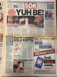 ŞOK GAZETESİ DOĞUM GÜNÜ HEDİYESİ - 15 AĞUSTOS 2005 - TAM TAKIM 12 SAYFADIR -Halil Altıntop-Fatih Terim-Burcu Esmersoy-Sercan Görgüldü-Harley Turan-Tuğba Özay-Nevin Hanım-Seren Serengil-Murat Aygün-Esra Eron-Barış Yaman-Rita- Nez-Gökhan-Gülşen-Sarp Apak-Alişan-M. D.-Fatih Tekke-Rüştü Reçber-Anelka-Yattara-Serhat Akın-Marcio Nobre-Yanal-Prens Harry-Josie-Eriksson Hedef Halil-G.Saray’a Gonzales müjdesi-Su jimnastiği hocası oldu-Milli Takım Teknik Direktörü Fatih Terim’in maaşı 110 milyar-Helal olsun-Formula 1 pisti bitti sıra yan yollarda-Tembel vatandaş şehri kararttı-‘Prezantabl’ cezası-Havada facia-121 kişi öldü-Dünyadaki örneklerinin altında-Asgari ücretle kıyaslanmaz-Emlakta 10 yıldız-Minikler Josie’nin sesine bayılacak-Prens Harry okulda tuvalet temizleyecek-İzmir’in sıcağı sporcuları bunalttı-Amerikan ordusu pop starını arıyor-Jurassic Park’ı Dubai’de kuracaklar-Aileme yakışır sevgili buldum-Bu ilişkiyi grip kurtardı-Tatil aşkı bitti-Alişan’dan davul şov-Tuğba: Bedenimi kullandırma