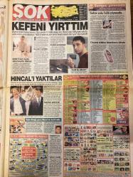 ŞOK GAZETESİ DOĞUM GÜNÜ HEDİYESİ - 12 NİSAN 2005 - TAM TAKIM 12 SAYFADIR -Demet Akalın-İbrahim Kutluay-Ebru Güzel-Hıncal Uluç-Bengü-Recep Derencan-Mehmet Kınık-Hamide-Erkan Arıkan-Murat Aksoy-Rıza Esen-Kenan Erdoğan-Recep Tayyip Erdoğan-Osman Canaydın-Luis Fernandez-Gheorghe Hagi-Lúcio-Cris-Carew-Ercan Korkmaz-Veli Kayraktı-Alp Sırman-Şebnem-Sevim Yılmaz-Aydın Söylemez-Ali Uğur Erdinç-İsmail Poyraz-Habibe Demircan-Halil Demircan-Hayriye Dündar-Mustafa Sarıgül-Serhat Korkmaz-Murat Küçük-Ferhan Güzel-Bülent Aytekin-Nazlı Tolga-Sertab Erener-Adile Naşit-Olcay Ünal-Kadir Ağaç-Ahmet Sevimli-Mehmet Albayrak-Mahmut Korkut-Turgay Selçuk-Yıldız Arıcı-Büşra Aydın-Tuncay Eren-Hamide Korkmaz-Nazlı Aksoy-Ersin Kalkan-Ayla Tunç-Mustafa Çelik-Murat Ülker-Mahmut Gündüz-Fatih Yılmaz-Hasan Acar-Mustafa Kılıç-Murat Sarıgül Kefeni yırttım-Kadere bak-Kürt azınlık yok-100’üne gözüne bulaştırdı-Acı kayıp-Fener düğmeye bastı-Benim ahım tuttu-Benimle yemeğe çıkar mısın Naz?-Çocuk için evlenecek-Avanta-Kur!-Oto