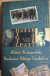 Kibrit Kutusundaki Sarıkamış - Sibirya Günlükleri 1915-1918