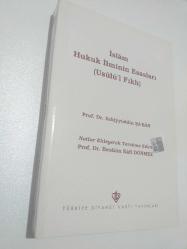 İSLAM HUKUK İLMİNİN ESASLARI   (USÛLÜ'L FIKIH)