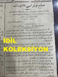 Osmanlıca Sada-yı Hak Gazetesi, Orijinal Dönem Basım - 10 Nisan 1922 - Sayı: 670 - Hicri: 12 Şaban 1340 - Rumi: 10 Nisan 1338 - Sulh Konferansı 27 Nisan'da: Yunan Hariciye Nezareti , Türk Ve Yunan Murahhaslarının İştirak Edecekleri Sulh Konferansının 14 Nisan'da İctima Edeceğinden Ve Türklerin Mütarekeyi Kabul Ettiğinden Haberdar Edilmiştir - Ankara'nın Cevabı Hariciye Nezaretinde: Bab-ı Alinin Cevabı Müttefikin Komiserlerine Tevdi Olunmuştur. Ankara'nın Cevabı Sulha Doğru Mühim Bir Hatvedir - Ali Kemal Paşa Cenevre'de - Mustafa Kemal Paşa'nın Mütareke Hakkındaki Cevabı İngiltere Hariciye Nezaretine Vasıl Olmuştur - Rum Matbuatına Bir Nazar - Mecburi İstikraz Hakkında İzmir Yunan İdaresinin Tebliği - Monolog (Mehmet Sırrı) -Yunanistan Ankara'nın Mütarekeyi Kabul Ettiğinden Resmen Haberdar Edilmiştir - Cenevre Konferansı Bugün İlk İctimaını Akdedecektir - Bab-ı Alinin Cevabı