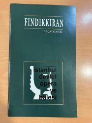 İstanbul Devlet Opera ve Balesi 2002 Fındıkkıran P.İ. Çaykovski Bale Synopsis Kitapçık