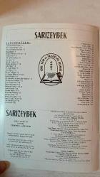 SARIZEYBEK EDEBİYAT, KÜLTÜR, SANAT VE TURİZM DERGİSİ - TEMMUZ - AĞUSTOS 2005 — SAYI: 18 - DR. İSA KAYACAN - AHMET TUFAN ŞENTÜRK - HATİCE MÜBERRA KIRAN - M. ALİ KARABAY - ECE SERT - NECATİ ÇAKICI - ASLI BİLGİÇ - M. CEM YİĞİT - ÖZ ALİ YILMAZ - OYHAN HASAN BILDIRKİ - GÜREL AYDIN - MUHARREM YILMAZ - HIFZI ALTÜMSEK - MEMDUH ŞENOL - ASIM KISBET - ARSLAN BAYIR - AHMET ÜNAL - FERAH ULCAYGÜN - ALİ NİHAT ÖZER - ALİ GENÇLİ - EMİNE YAŞAR - DİLEK AYLAN - YAHYA AKBULUT - MERVE AKTAŞ - DUYGU YILMAZ - ZEHRA DEMİRCİOĞLU - TUĞÇE UZUN - ÖZGE KİRTAŞ - ŞEVKET PAKSOY - KERİM CİNDORUK - ABDÜLKADİR GÜLER - HAYAT GÜL - SALİH ARMAĞAN - DR. GALİP UZUNCA - METİN KOYUNSEV - BEGÜM ALKAN - M. KEMAL YILMAZ - Ş. FEVZİ ERDEN - ALİ CERRAH - GÜLŞAH ÇOBAN - MAHSUN TOZAN - ÖMER ERU - ÖZGE ESİN - AHMET ÖZDEMİR - SÜMEYRA BAĞA - ETEM ORUÇ - FERİDUN ERMAN  DERNEĞİMİZ 5 YAŞINDA - YÖNETMENDEN SUNU - ŞİİR, ÖYKÜ VE DENEMELER - SARIZEYBEK DERGİSİ ETKİNLİKLERİ - KISA KISA HABERLER - DUYURULAR - M. SUNU - TAM TAKIM EKSİKSİZ  34 SAYFA