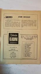 GÜNÜN KADINI AYLIK KADIN MECMUASI DERGİSİ - KASIM 1979 — SAYI: 135  PERİHAN URAL - ORHAN URAL - M. RIDVAN BÜYÜKKÖK - MUAZZEZ ÜNALAN - MELİH ÖZER - İLTER VEZİROĞLU - SEVİM TÜZÜNALP - M. ALİ AKPINAR - SUMRU ANLAR - ERAY TANIR - N. AHMET BANOĞLU - İSA KAYACAN - HALİT ÇELİKOĞLU - NİLSU SÖNMEZ - MAHMUT ANLAR - S. SAYIN - MADAM GISCARD D’ESTAING - PILAR HERRAIZ  ATAMI ANIYORUM - KUTSAL KURBAN BAYRAMI - ORHAN URAL’IN 1. ÖLÜM YILI - ULU ATA’MI AYDAN AYA - PARANIN AİLE HAYATINDAKİ ROLÜ - KENDİNİ İHMAL HASTALIĞI - MADAM GISCARD D’ESTAING İLE SÖYLEŞİ - HALİT ÇELİKOĞLU İLE ÖZEL RÖPORTAJ - TAM TAKIM EKSİKSİZ  34 SAYFA