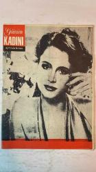 GÜNÜN KADINI AYLIK KADIN MECMUASI DERGİSİ - EYLÜL 1979 — SAYI: 130  PERİHAN URAL - M. RIDVAN BÜYÜKKÖK - AIYUE MACAY - MUAZZEZ ÜNALAN - SUMRU ANLAR - SEVİM TÜZÜNALP - MELİH ÖZER - İLTER VEZİROĞLU - M. ALİ AKPINAR - ERAY TANIR - N. AHMET BANOĞLU - İSA KAYACAN - HALİT ÇELİKOĞLU - NİLSU SÖNMEZ - MAHMUT ANLAR  KIYAFET KANUNU VE ATATÜRK İLKELERİ - OKULLAR AÇILIRKEN - EVLİLİKTE BAĞLILIK - ÇALIŞAN TÜRK KADINLARI - AYDAN AYA - ÜZÜNTÜ İNSANIN EN BÜYÜK DÜŞMANI - DOĞRULUĞUN AYDINLIĞINDA - BAYRAM VE KIZILAY - TAM TAKIM EKSİKSİZ  34 SAYFA