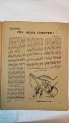YEŞİLAY AYLIK KÜLTÜR VE SAĞLIK DERGİSİ - HAZİRAN 1950 — SAYI: 199  FAHREDDİN KERİM GÖKAY - ENVER NACİ GÖKŞEN - SADİ IRMAK - İSMET ZEKİ EYÜBOĞLU - MELAHAT SARGUT - FUAT PURA - RIFAT CEN - MEHRET ÇAKAS - C. ZİYA - BASRİ GOCUL - ABDULLAH RIZA ERGÜVEN - AYTEKİN OZAN - ABDURRAHMAN SARACOĞLU - NİYAZİ GÖZENOĞLU - A. ŞİMŞEK - CEVDET BEREKET  İÇKİLİ YERLER YÖNETMELİĞİ - OKUMUŞ İŞSİZLİĞİ - ŞİİR ANLAYIŞI ÜZERİNE - KENDİNİ GÖRÜŞ - YAZ VE DENİZ - TESELLİ - AMERİKA’DA İÇKİ DÜŞMANLIĞI ARTIYOR - ALKOLİKLERE ŞİFA YOLU GÖZÜKÜYOR - RUH TAHLİLLERİ: İÇKİYİ NEDEN TERKETTİM? - İÇKİ DÜŞMANLIĞI YOLUNDA KADINLARA DÜŞEN ÖDEVLER - ŞİİRLER: YALAN DÜNYA, ÜSKÜDAR İÇİN, OĞUZLAMA, DENİZLERDEN ÖTE, BAHAR, ŞARKI, NEYLEYİM - TAM TAKIM EKSİKSİZ  12 SAYFA