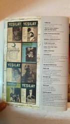 YEŞİLAY AYLIK KÜLTÜR VE SAĞLIK DERGİSİ - NİSAN 2015 - SAYI: 975 - PROF. DR. HASAN BACANLI - AYŞE ŞULE BİLGİÇ - ZAFER ERCAN - SELAHADDİN KAPTANAĞASI - DR. KAMRAN ŞENEL - DR. EMİN DERMAN - DR. ERCÜMENT BAKTIR - GIOVANNI PAPINI - NEBAHAT ÖLÇER - MAHMUD ESAD ARAR  BAĞIMLILIKLA MÜCADELEDE AKRAN EĞİTİMİ - EN İYİ ÖĞRETMENİN ARKADAŞIN - MADDE KULLANIMINI ÖNLEMEDE BÜYÜK ADIM - AKRAN ZORBALIĞI VE İLİŞKİLER - ÇİZGİ FİLMLERLE ÇOCUKLARA FAYDA SAĞLAMAK - OMURGANIN 7 DÜŞMANI - UYKU EFSANELERİNE KANMAYIN - ENGİNAR LEZZETLERİ - BİZİM HİKAYE (80’LERİN ARDINDAN BİR İHTİLAL DRAMI) - ADALAR MEVSİMİ AÇILDI - TUTKU, HIRS, KARARLILIK, SEVGİ: BİNİCİLİK - SOSYAL MEDYADA #EVETYŞİLAYCIYIM KAMPANYASI - TAM TAKIM EKSİKSİZ  32 SAYFA