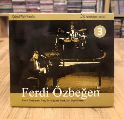 FERDİ ÖZBEĞEN 3 LÜ KOLEKSİYON SERİSİ 3 ŞARKILARIM SANA İHTİYACIM VAR SANA İHTİYACIM VAR 3 CD