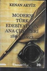 Modern Türk Edebiyatının Ana Çizgileri 1860-1923