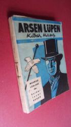 ARSEN LÜPEN : CİLT-1-2-3-4-5-6-7-8-9-10-11-12-13-14-15-16- TAKIM