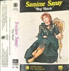 SAMİME SANAY BENİ HATIRLA