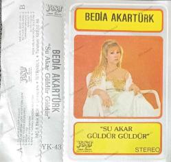 BEDİA AKARTÜRK SU AKAR GÜLDÜR GÜLDÜR