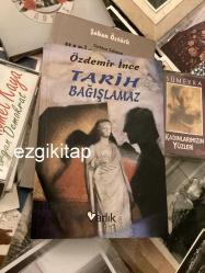 tarih bağışlamaz - özdemir ince