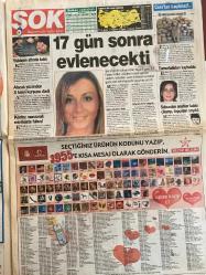 ŞOK GAZETESİ DOĞUM GÜNÜ HEDİYESİ - 18 ŞUBAT 2007 - TAM TAKIM 12 SAYFADIR -Julia Nişnal-Halit Ergenç-Kudret Sabancı-Cenk Ertürk-Murat Uslu-Volkan Korkmaz-Sezen Aksu-Emel Sayın-Fahriye Evcen-Oya Aydoğan-Beren Saat-Tuğba Özay-Tuğba Özerk-Doğa Bekleriz-Seda Akman-Metin Şentürk-Özgür Eylül Ergit-Başak Sayan-Barış Manço-Nazire Nazlı-Hamdi Başaran-Zeynep Değirmencioğlu-Jordan-Fatma Güler-Osman Sali-Yasin Aydın-Hatice Anne-Mustafa Ato-Kemal Unakıtan-Recep Yazıcıoğlu-Edip Başer-Condoleezza Rice-Ali Çubuk-Brooke Burke-Melodiya-Emret Komutanım-Seda Akman-Alex de Souza-Zico-Yıldırım Demirören-Natalia-Stallone-Sebati İskender-Tuğba Özay-Rıza Sarraf-Fatih Kısaparmak-Melike Güler-Viktoria Beckham-David Beckham-Beyazıt Öztürk-Nigar Soyal-Şehrazat-Volkan Karaman-Murat Aşık-Hüseyin Karadayı-Pelin Karahan-Tamer Karadağlı-Hülya Avşar-İbrahim Tatlıses-Rice-Bayram Ali Mutlu-Yamyamdan itiraflar-Bu fuar bir başka-İngilizce aşığı Beyaz-Şehrazat’ı Volkan kaptı-Son devrimci Doğa-17 gün sonra evlenecekti-Dar geli