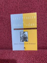 Genç Türkler ve İttihat Terakki 1908 İhtilalinin Hazırlık Dönemi