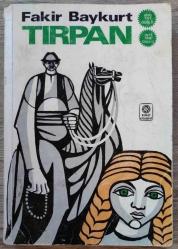 TIRPAN-FAKİR BAYKURT - 1970 TRT ÖDÜLÜ, 1971 TDK ÖDÜLÜ