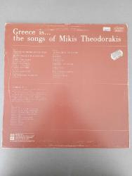 MIKIS THEODORAKIS - GREECE IS... - THE SONGS OF MIKIS THEDORAKIS - 14 SONGS IN THEIR ORIGINAL VERSIONS - LP - PLAK