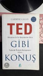 TED GİBİ KONUŞ - DÜNYANIN  EN İYİ BEYİNLERİNE GÖRE TOPLULUK ÖNÜNDE KONUŞMANIN 9 SIRRI - CARMINE GALLO - AGANTA KİTAP 6. BASIM 2016
