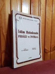 İSLAM HUKUKUNDA FERAİZ VE İNTİKAL Sadeleştirilmiş 2.Baskı