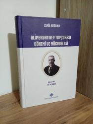 Alimerdan Bey Topçubaşı Dönemi ve Mücadelesi